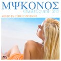 Dj Mix - Mykonos Summer Guide 2012 (Part 2)(完整版- Mixed By Cedric Zeyenne)