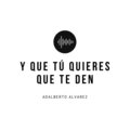 Adalberto Alvarez - Y Que tú Quieres Que Te Den