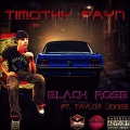 Taylor Jones、Timothy Payn - Black Rose (feat. Taylor Jones)(Explicit)
