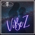 Vibez (Explicit)