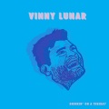 Vinny Lunar、Lucy - Drinkin' On A Tuesday