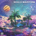 Waveform、DOXA (FR) - Trippy Oasis