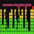 Fitness Music - Electronic Speed Music Fitness Vol. 4