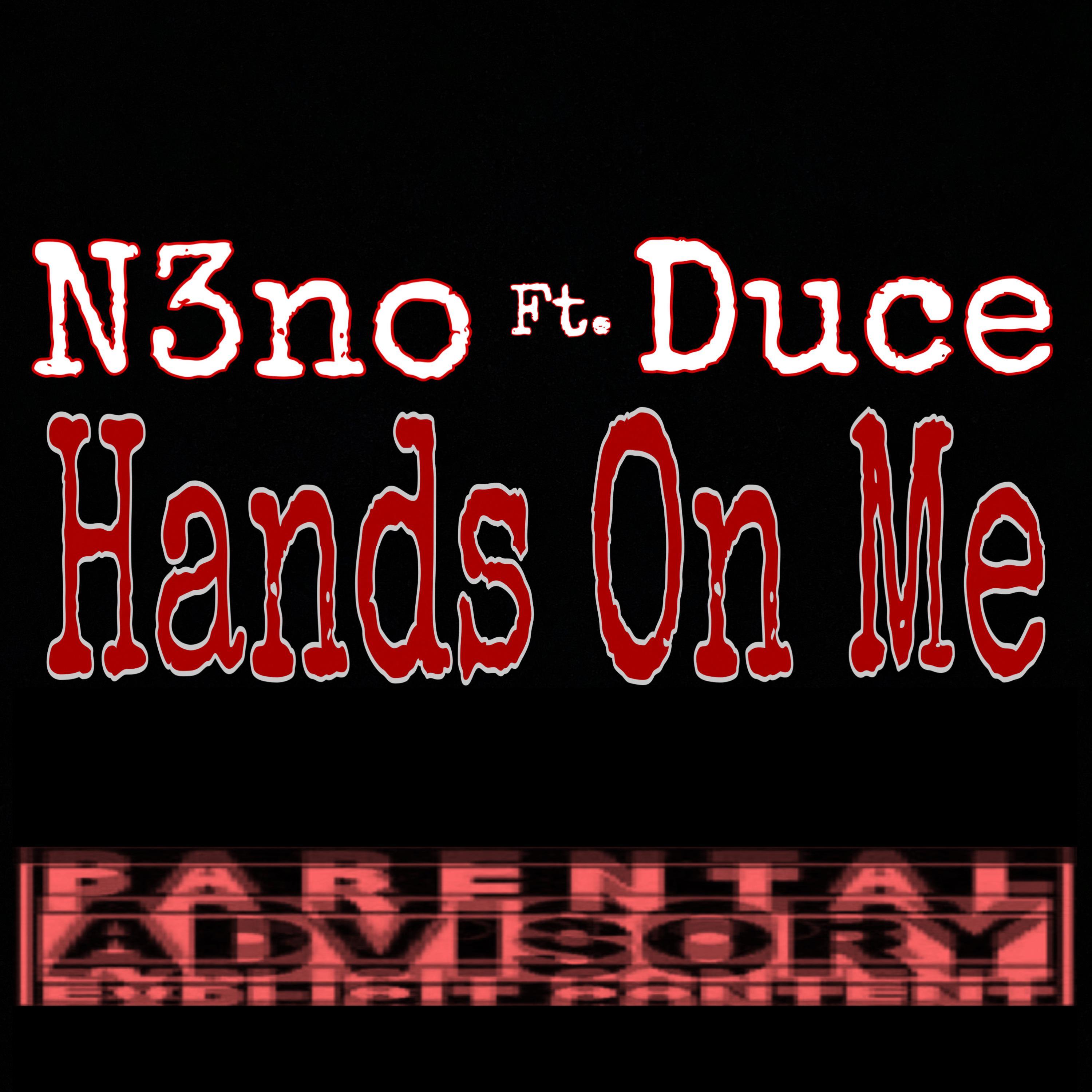 N3NO、Duce - Hands On Me
