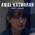 Happy Asmara - Awal Kasmaran