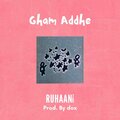 Dox、Ruhaan79 - Gham Addhe
