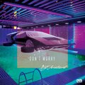 DJ Aristocrat - Don't Worry