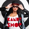 Candy Shop (Explicit)
