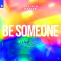 Be Someone