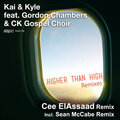 Gordon Chambers、Kai & Kyle、CK Gospel Choir - Higher Than High (Sean McCabe Dub)