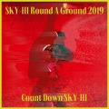 Ms. Liberty SKY-HI Round A Ground 2019 ~Count Down SKY-HI~ (2019.12.11 at TOYOSU PIT)(现场版)