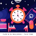 DJ MULARSKI、Fuze、Kacper Ząbek - This time