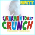 Cinnamon Toast Crunch (Radio Edit)