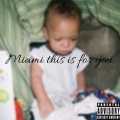 King L - Miami This For You