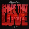 Share That Love (feat. G-Eazy)