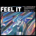 Feel It