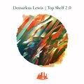 Demarkus Lewis - Body Tonic 2.0