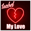 Isabel - My Love