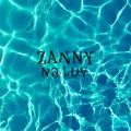 Zanny - No Luv (Explicit)