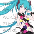 Tell Your World (Remix)