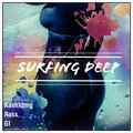 Rass、KASH1DMG、G1 - Surfing Deep