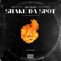 Shake Da Spot (feat. Joyner Lucas)(Explicit)