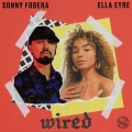 Sonny Fodera、Ella Eyre - Wired