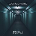 Dekova - Losing My Mind