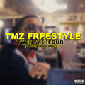 TWENTY24FOUR - Tmz (Freestyle)(Explicit)
