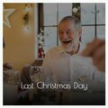 Last Christmas Day