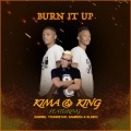 Burn It Up (feat. Gabriel YoungStar Sameera & Slindo)