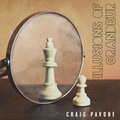 Craig Pavone - Illusions of Grandeur