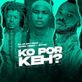Jhybo、Aloba Fresh、DJ OP Dot - Ko Por Keh?