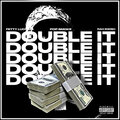 Rah Swish、Fetty Luciano - Double It (Explicit)