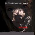 DJ FROST MAURIN YURII - Lost Feelings