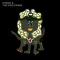 the King Crabs、Kimera - Molejo