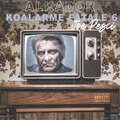 Alkador - Koalarme Fatale 6 (Joe Pesci)(Explicit)