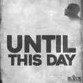 Until This Day (Explicit)