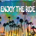 Hari Upfront、Austin Stevens、Nicholas Duran、Abel Beats - Enjoy The Ride (Explicit)