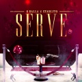 Serve (feat. Starlito)(Explicit)