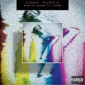 Como Nunca (feat. Lyanno)(Explicit)