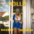 La negraa、Say Say - Doll$