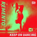 Keep On Dancing