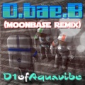 O.Bae.B (Moonbase Remix)