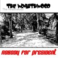 Maurizio Piazza、The Wraithwood - Nobody for President