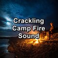 Crackling Camp Fire Sound