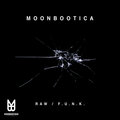 Moonbootica - F.U.N.K