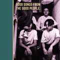 Good Songs from the Good People