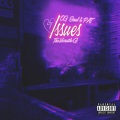 The Versatile G、PAT、OG Souul - Issues (Explicit)