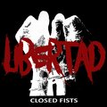 Libertad - Closed Fists